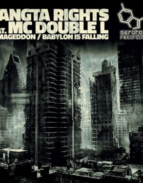 Bangta-Rights-Ft-MC-Double-L-Armageddon-Babylon-FallingSerotone-Recordings-SER008