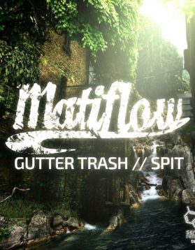 Matiflow-Gutter-Trash-Spit-Serotone-Recordings-SER007