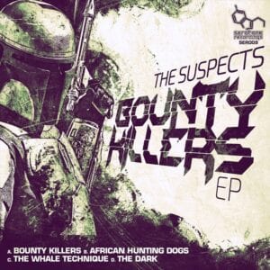 The-Suspects-Bounty-Killers-EP-Serotone-Recordings-SER009