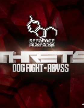 Threts-Dogfight-Abyss-Serotone-Recordings-SER001
